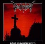 Blood Beneath the Crypts - CD Audio di Deathstorm