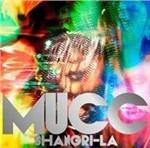 Shangri-La - CD Audio di Mucc