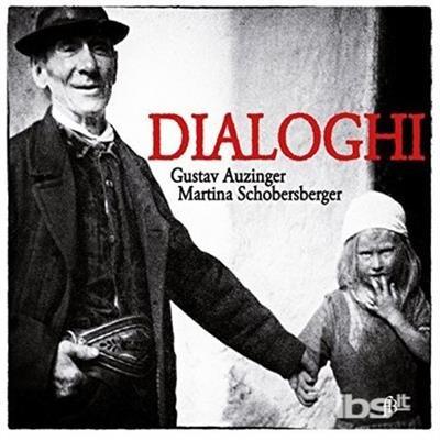 Dialoghi - CD Audio di Gustav-Martina Schobersberger Auzinger