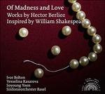 Of Madness and Love. Musica ispirata a William Shakespeare