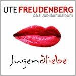 Jugendliebe Das - CD Audio di Ute Freudenberg