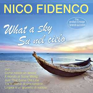 CD What A Sky - Su Nel Cielo Nico Fidenco