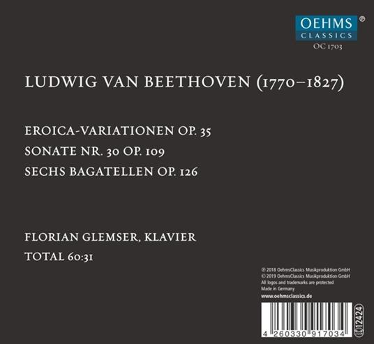 Eroica-Variationen op.35 - Sonata n.30 - Bagatelle op.26 - CD Audio di Ludwig van Beethoven,Florian Glemser - 2