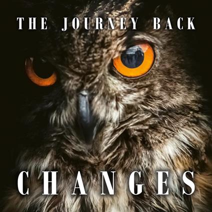 Changes - CD Audio di Journey Back