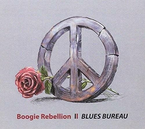 Boogie Rebellion - CD Audio di Blues Bureau
