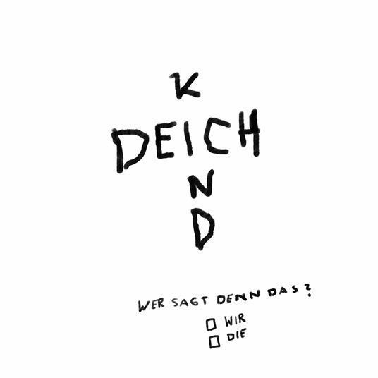Wer Sagt Denn Das? (Deluxe Edition) - CD Audio di Deichkind