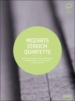 Wolfgang Amadeus Mozart. String Quintets (2 DVD) - DVD di Wolfgang Amadeus Mozart,Renaud Capuçon,Alina Ibragimova,Gerard Caussé