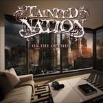 On the Outside - CD Audio di Tainted Nation