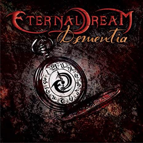 Dementia - CD Audio di Eternal Dream