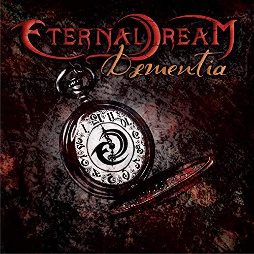 Dementia - CD Audio di Eternal Dream