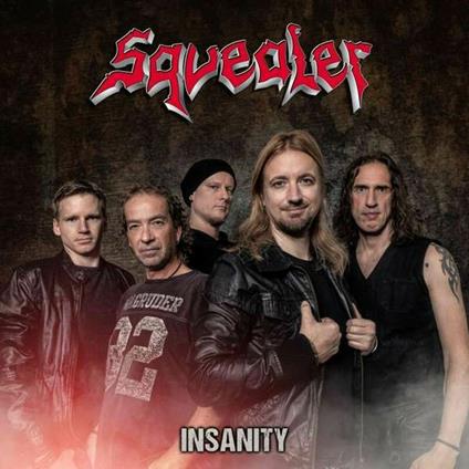 Insanity - CD Audio di Squealer