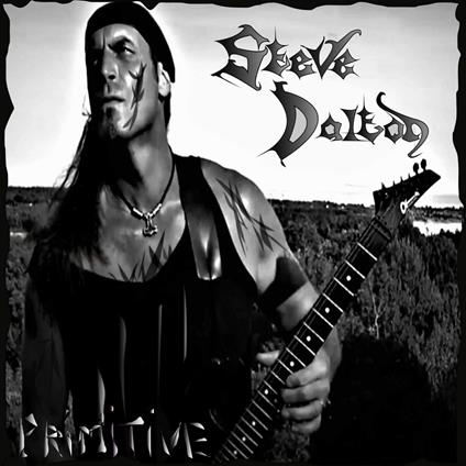 Primitive - CD Audio di Steve Dalton