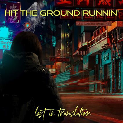 Lost In Translation - CD Audio di Hit the Ground Runnin'