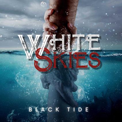 Black Tide - CD Audio di White Skies