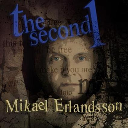 The Second 1 - CD Audio di Mikael Erlandsson