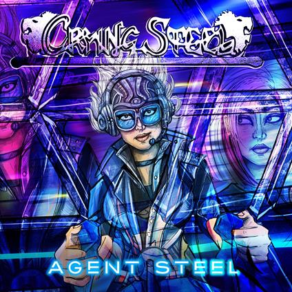 Agent Steel - CD Audio di Crying Steel