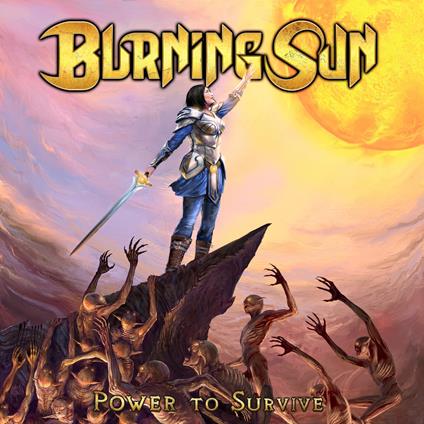 Power To Survive - CD Audio di Burning Sun