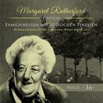 Margaret Rutherford, Folge 36: Familienessen mit tödlichen Finessen