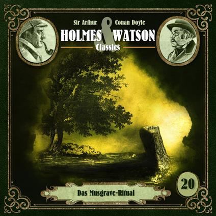 Folge 20: Classics: Das Musgrave-Ritual