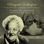 Margaret Rutherford, Folge 41: Schreie aus dem Moor (Ungekürzt)
