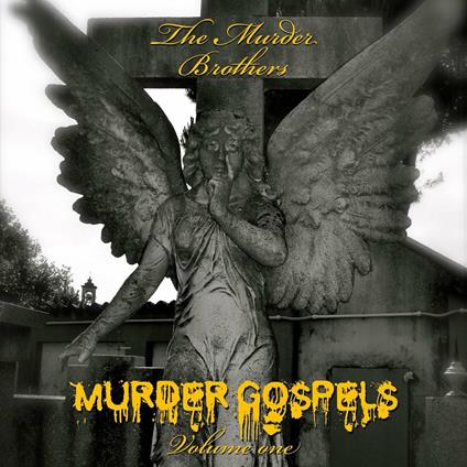 Murder Gospels vol.1 - Vinile LP di Murder Brothers