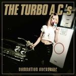 Damnation Overdrive - Vinile LP di Turbo AC's