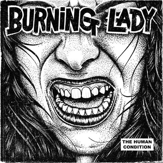 Human Condition - CD Audio di Burning Lady