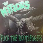 Fuck the Bootleggers vol.2