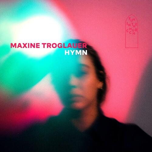 Hymn (Blue Vinyl) - Vinile LP di Maxine Troglauer