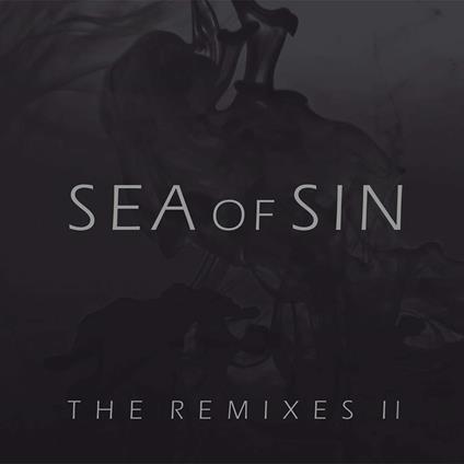 Remixes 2 - CD Audio di Sea of Sin