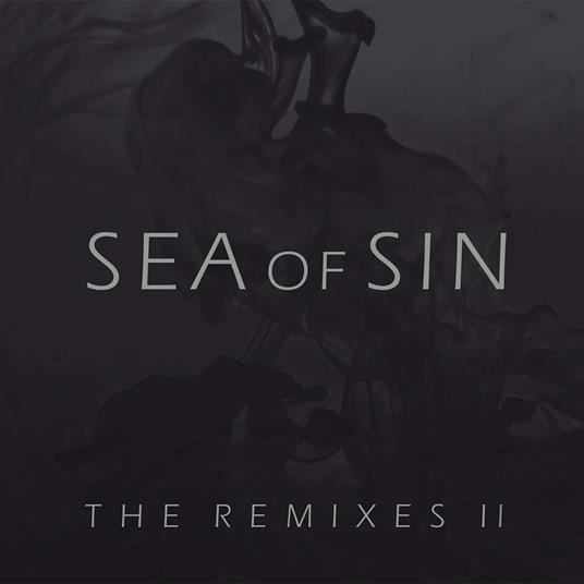 Remixes 2 - CD Audio di Sea of Sin
