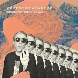 Tomorow (There Is A Way) - CD Audio di Eberhard Klunker