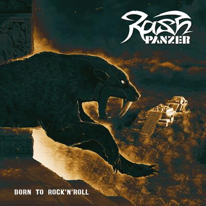 Born To Rock 'N' Roll - CD Audio di Rash Panzer