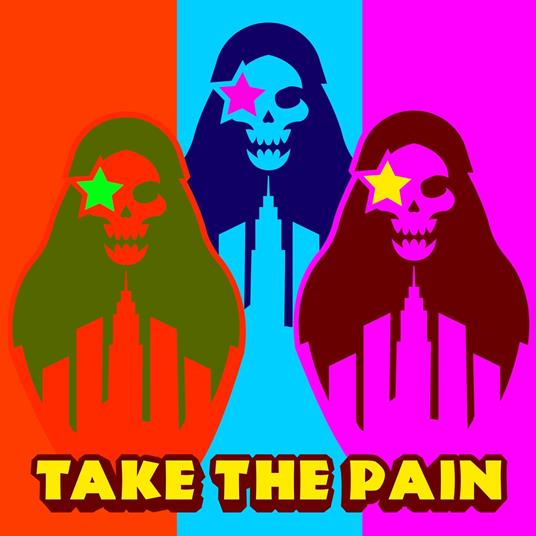 Take The Pain - CD Audio di Take The Pain