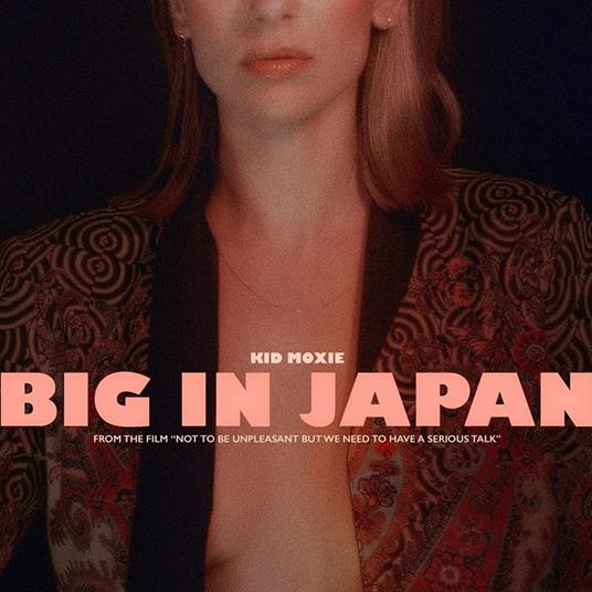 Big in Japan (Picture Disc) - Vinile LP di Kid Moxie