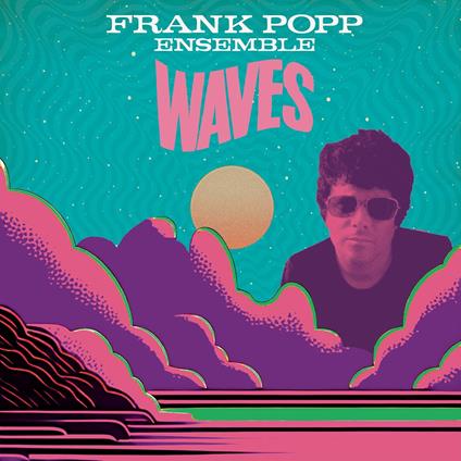 Waves - Vinile LP di Frank Popp Ensemble