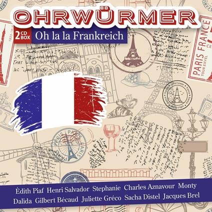 Ohrwurmer: Oh La La Frankreich - CD Audio
