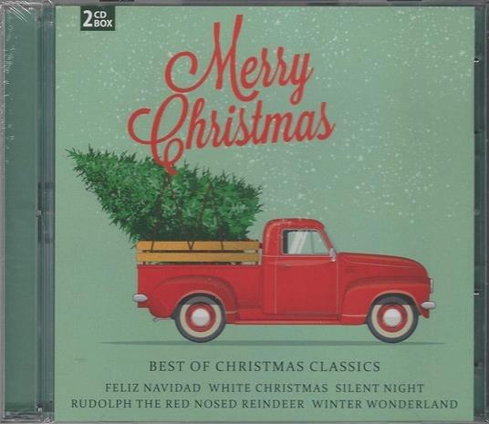 Merry Christmas: Best Of Christmas Classics - CD Audio