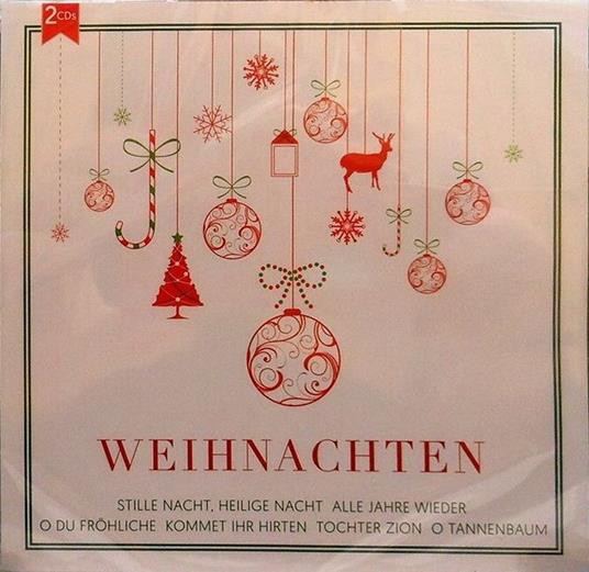 Weihnachten: Die Schonsten Deutschen Lieder - CD Audio