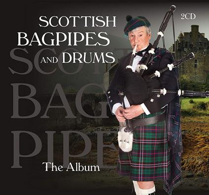 Scottish Bagpipes & Drums - The Album (2 Cd) - CD Audio