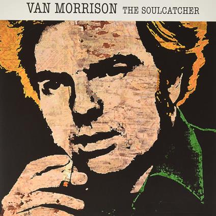 The Soulcatcher - Vinile LP + CD Audio di Van Morrison