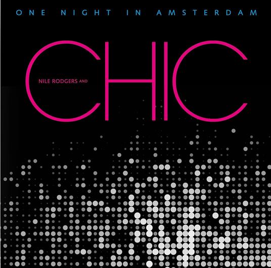 One Night In Amsterdam - Vinile LP di Chic