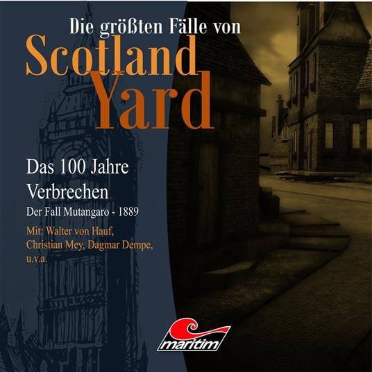 Die größten Fälle von Scotland Yard - Das 100 Jahre Verbrechen, Folge 17: Der Fall Mutangaro - 1889