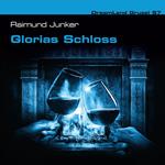 Dreamland Grusel, Folge 57: Glorias Schloss