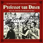 Professor van Dusen, Die neuen Fälle, Fall 34: Professor van Dusen klopft auf Holz