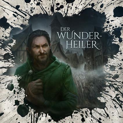 Folge 42: Der Wunderheiler