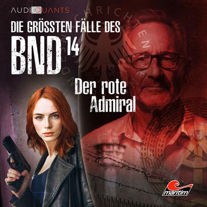 Die größten Fälle des BND, Folge 14: Der rote Admiral