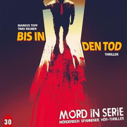 Folge 30: Bis in den Tod