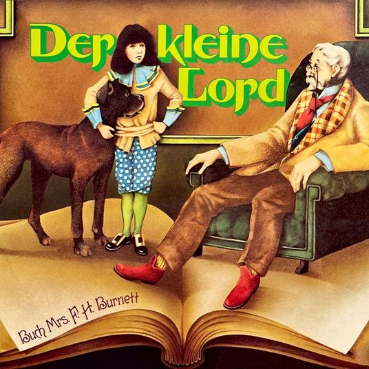 Francis Hodgson Burnett - Der kleine Lord