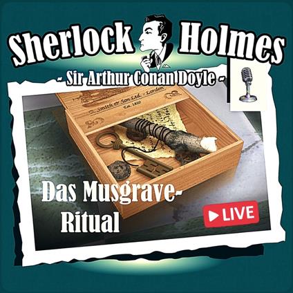 Sherlock Holmes, Die Originale, Das Musgrave-Ritual (Live-Edition)